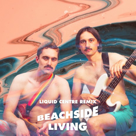 Beachside Living (Liquid Centre Remix) | Boomplay Music