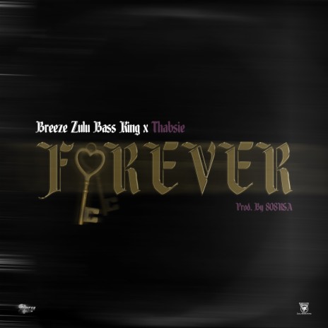 Forever ft. 808RSA & Thabsie | Boomplay Music