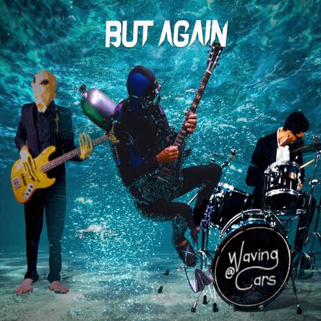 But Again | Boomplay Music