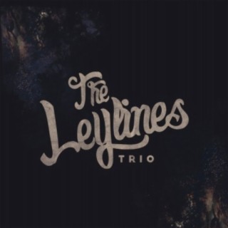 The Leylines Trio (Live, 2019)