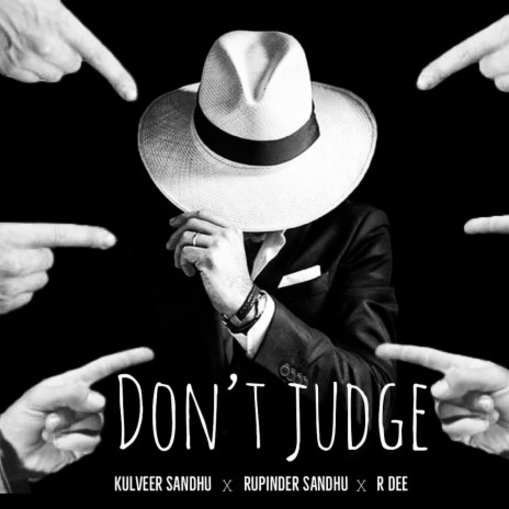 Don't Judge ft. Kulveer sandhu | Boomplay Music