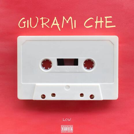 Giurami Che | Boomplay Music