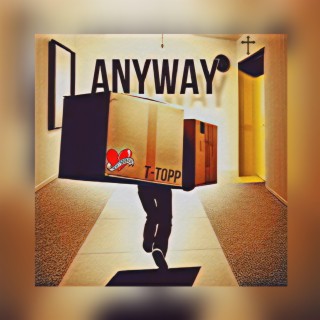 Anyway lyrics | Boomplay Music