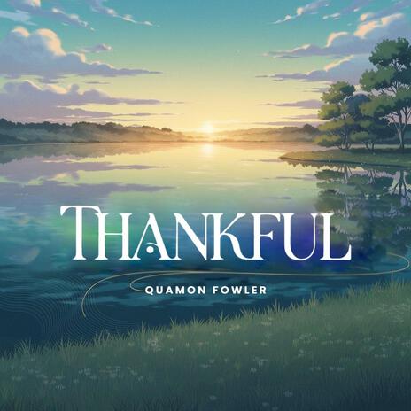 Thankful | Boomplay Music