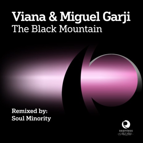 The Black Mountain (Soul Minority Mix) ft. Viana | Boomplay Music