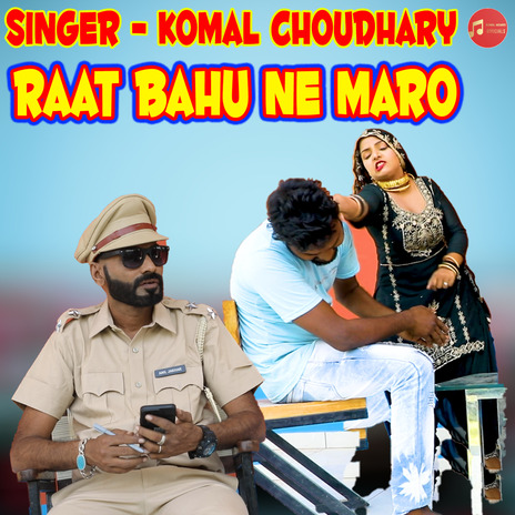 Raat Bahu Ne Maro | Boomplay Music