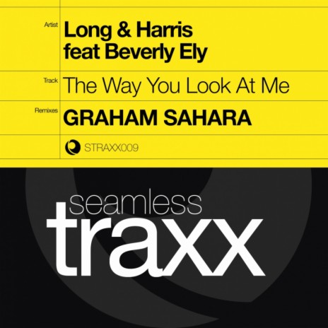 The Way You Look At Me (Graham Sahara Mix) ft. Beverly Ely