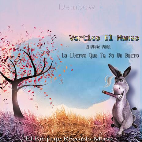 La Llerva Que Ta Pa Un Burro | Boomplay Music