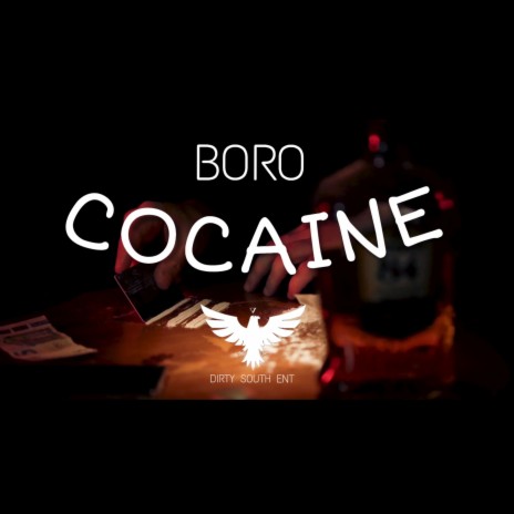Cocaine ft. BORO | Boomplay Music