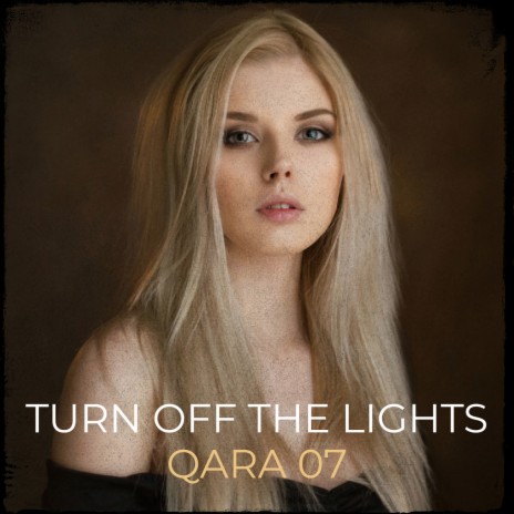 Turn off the Lights | Boomplay Music