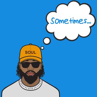 Sometimes... lyrics | Boomplay Music