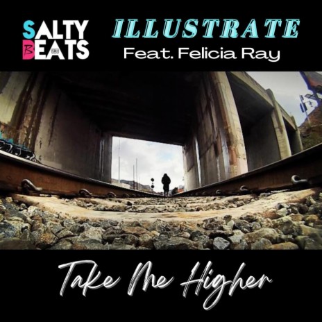 Take Me Higher (feat. Felicia Ray) | Boomplay Music