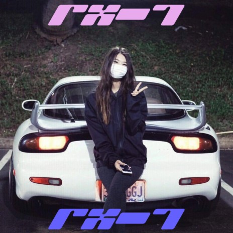 RX-7 ft. Lames | Boomplay Music