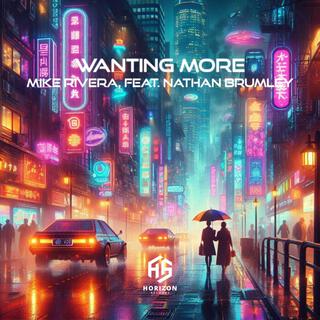 Wanting More (feat. Nathan Brumley)