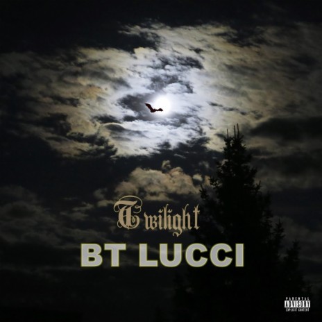 Twilight ft. Bt Lucci | Boomplay Music