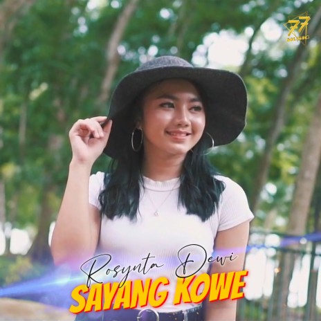 Sayang Kowe | Boomplay Music