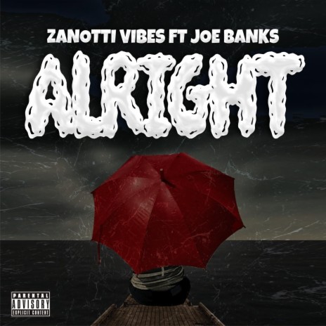 ALRIGHT (feat. Joe banks)