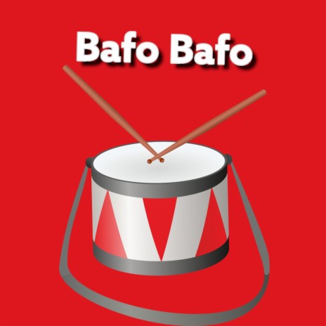Bafo Bafo | Boomplay Music