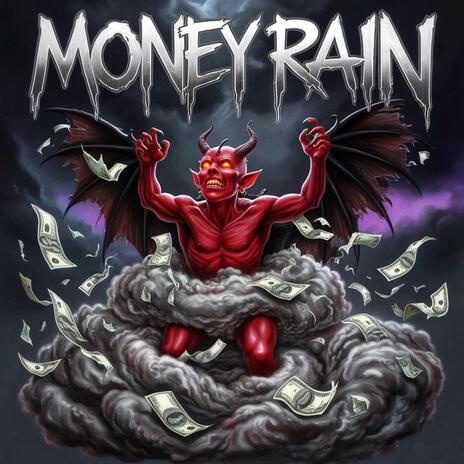 MONEY RAIN | Boomplay Music