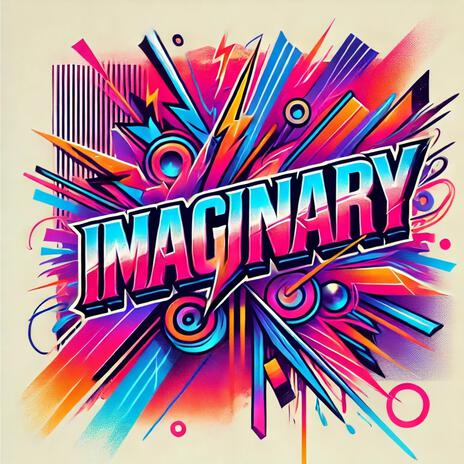 Imaginary | Boomplay Music