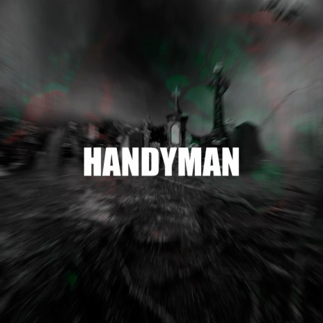 HANDYMAN | Boomplay Music