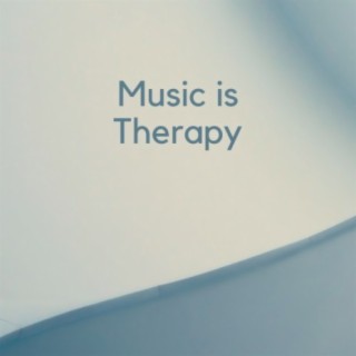 Music Is Therapy