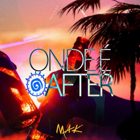 Onde É o After | Boomplay Music