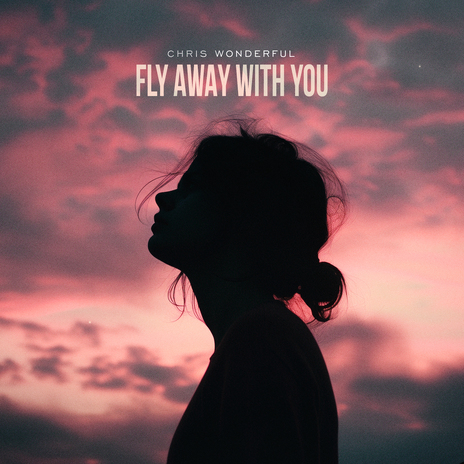 Fly away With You | Boomplay Music