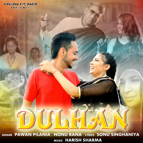 Dulhan ft. Nonu Rana & Deepu Pabra