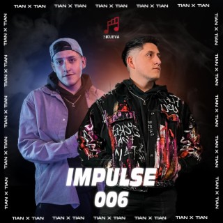 Impulse Session 6: TIAN lyrics | Boomplay Music