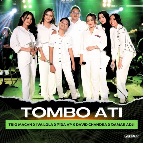 Tombo Ati ft. Iva Lola, Fida AP, DAVID CHANDRA & Damar Adji | Boomplay Music