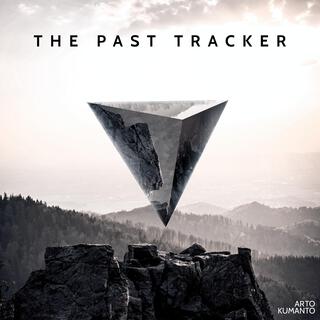 The Past Tracker