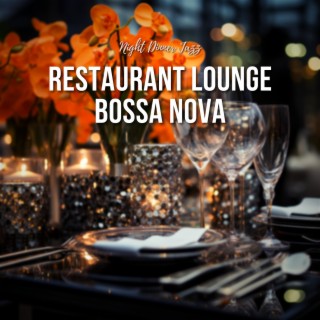 Restaurant Lounge Bossa Nova
