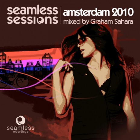 Seamless Sessions Amsterdam, Vol. 10 (Continuous Mix) | Boomplay Music