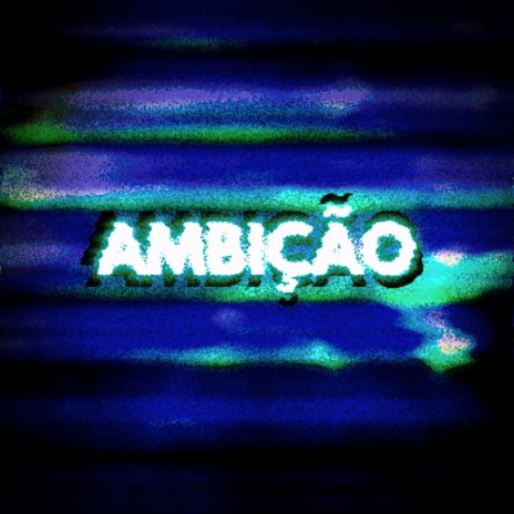 Ambição