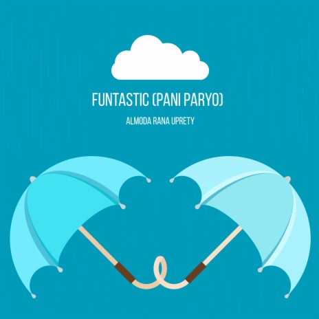 Funtastic (Pani Paryo) | Boomplay Music