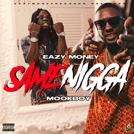 Same Nigga ft. Mook Boy | Boomplay Music