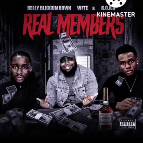 Real Members ft. KOA & BELLY | Boomplay Music