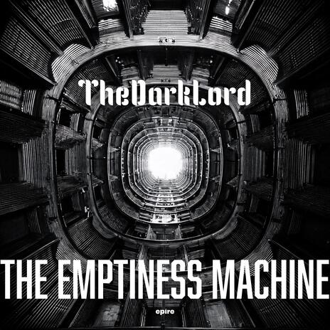 The Emptiness Machine | Boomplay Music