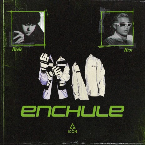 Enchule ft. Beéle & Rios | Boomplay Music