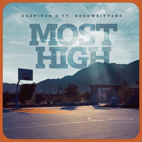 Most High ft. Goodwritt3ns