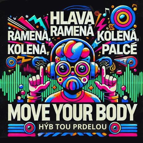 MOVE YOUR BODY | Boomplay Music