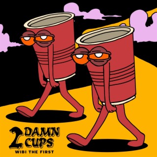 2 Damn Cups