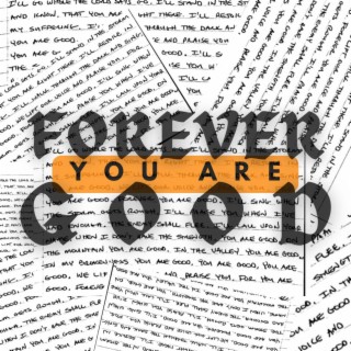 Forever You Are Good