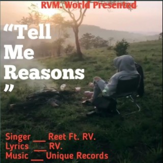 Tell Me Reasons