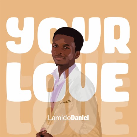 Your Love | Boomplay Music