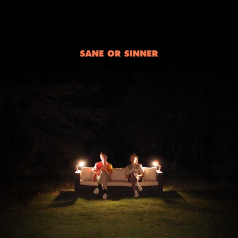 Sane Or Sinner | Boomplay Music