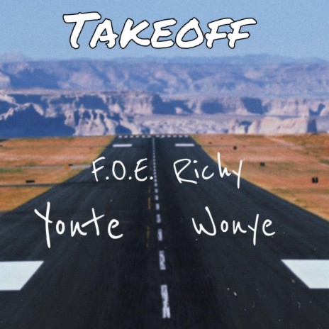 Takeoff ft. Yonte & Wonye | Boomplay Music