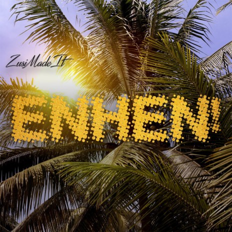 Enhen, Pt. 2 | Boomplay Music