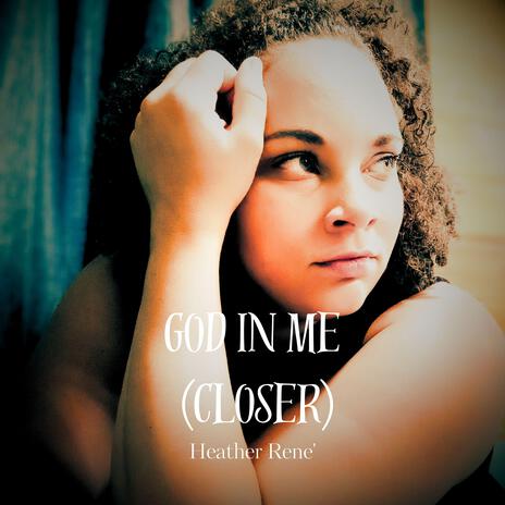 God in me (Closer) | Boomplay Music